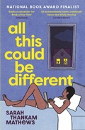 Cover: All This Could Be Different - Weidenfeld & Nicolson
