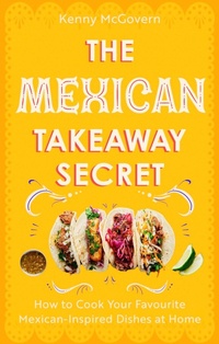 Abbildung von: The Mexican Takeaway Secret - Robinson