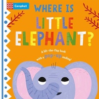 Enlarge image Cover: Where is Little Elephant? - Campbell Books Ltd