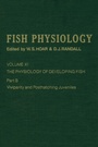Cover: The Physiology of Developing Fish: Viviparity and Posthatching Juveniles - Academic Press