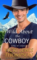 Cover: Wild About the Cowboy (Sons of Chance, #11) - Ocean Dance Press LLC