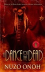 Cover: A Dance For the Dead - Stygian Sky Media LLC