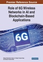 Cover: Role of 6G Wireless Networks in AI and Blockchain-Based Applications - Information Science Reference