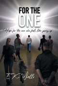 Cover: For the One - WestBow Press
