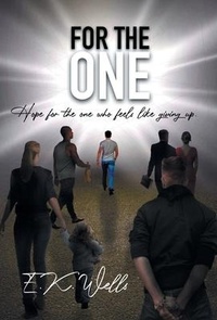 Enlarge image Cover: For the One - WestBow Press