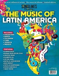 Abbildung von: Songlines Presents...The Music of Latin America - MA Music, Leisure and Travel