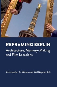 Enlarge image Cover: Reframing Berlin - Intellect Books