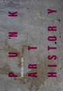 Bild: Punk Art History - Intellect Books