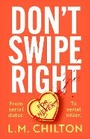 Cover: Don't Swipe Right - Head of Zeus -- an Aries Book