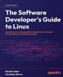 Cover: The Software Developer's Guide to Linux - Packt Publishing