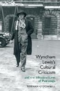 Cover: Wyndham Lewis's Cultural Criticism and the Infrastructures of Patronage - Liverpool University Press
