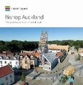 Cover: Bishop Auckland - Historic England