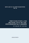 Cover: The Evolution and Significance of the Powered Bulk Carrier - Liverpool University Press