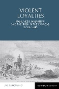 Cover: Violent Loyalties - Liverpool University Press