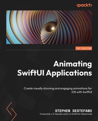 Enlarge image Cover: Animating SwiftUI Applications - Packt Publishing