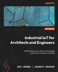 Cover: Industrial IoT for Architects and Engineers - Packt Publishing