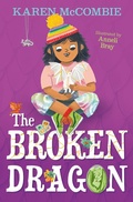 Cover: The Broken Dragon - Barrington Stoke Ltd