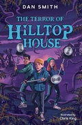 Cover: The Terror of Hilltop House - Barrington Stoke Ltd