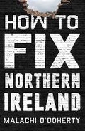 Cover: How to Fix Northern Ireland - Atlantic Books