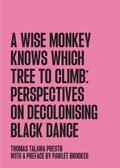 Cover: A Wise Monkey Knows Which Tree to Climb 2022 - Serendipity Artists Movement Ltd