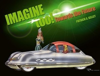 Enlarge image Cover: Imagine Too! - Dalton Watson Fine Books