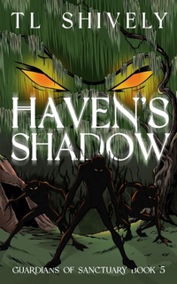 Enlarge image Cover: Haven's Shadow - TL Shively