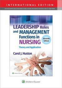 Abbildung von: Leadership Roles and Management Functions in Nursing - WOLTERS KLUWER HEALTH