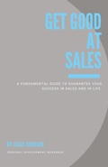 Cover: Get Good At Sales - Outskirts Press