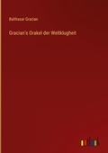 Cover: Gracian's Orakel der Weltklugheit - Outlook Verlag