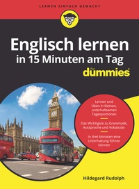 Abbildung von: Englisch lernen in 15 Minuten am Tag für Dummies - Wiley-VCH