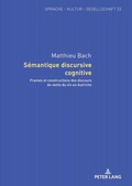 Cover: S&eacute;mantique discursive cognitive - Peter Lang Verlag