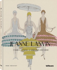 Abbildung von: Jeanne Lanvin - teNeues Verlag ein Imprint des Gestalten Verlags