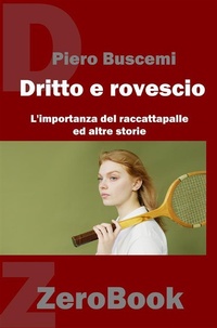 Abbildung von: Di dritto e di rovescio - ZeroBook Edizioni