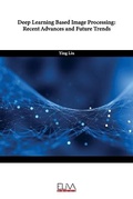 Cover: Deep Learning Based Image Processing - Eliva Press