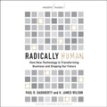 Cover: Radically Human - Ascent Audio