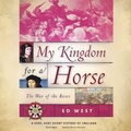 Cover: My Kingdom for a Horse - Blackstone Publishing