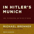 Cover: In Hitler's Munich - Tantor Audio