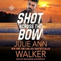 Cover: Shot Across the Bow - Tantor Audio