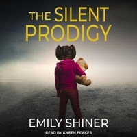 Enlarge image Cover: The Silent Prodigy - Tantor Audio