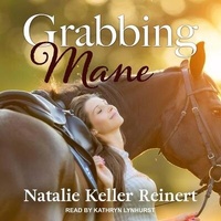 Abbildung von: Grabbing Mane - Tantor Audio