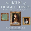 Cover: The House of Fragile Things - Tantor Audio