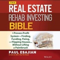 Cover: The Real Estate Rehab Investing Bible - Ascent Audio