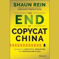 Cover: The End of Copycat China - Tantor Audio