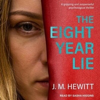 Enlarge image Cover: The Eight-Year Lie - Tantor Audio