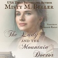 Cover: The Lady and the Mountain Doctor - Audiobooks Unleashed