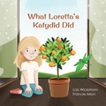 Cover: What Loretta's Katydid Did (Loretta's Insects, #4) - Gripper Products