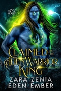 Cover: Claimed By The Alien Warrior King (The Vada Wars, #1) - The Vada Wars