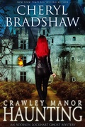 Cover: Crawley Manor Haunting (Addison Lockhart Paranormal Suspense, #5) - Pixie Publishing