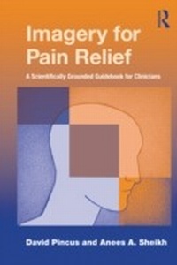 Abbildung von: Imagery for Pain Relief - Routledge