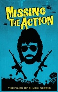 Cover: Missing the Action (hardback) - BEARMANOR MEDIA